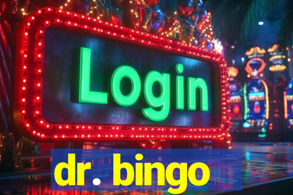 dr. bingo - videobingo   slots